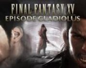 Final Fantasy XV: Episode Gladiolus / Chapter 13, Verse 2