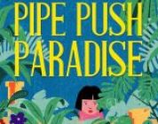 Pipe Push Paradise (PS4, PSN)