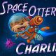 Space Otter Charlie (PS4, PSN)