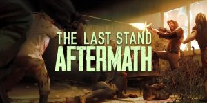 The Last Stand: Aftermath (PS5, PS4, PSN)
